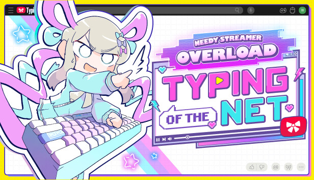 Save 10% on NEEDY STREAMER OVERLOAD: Typing of The Net on Steam